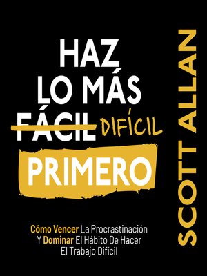 cover image of Hazlo Mas Dificil Primero